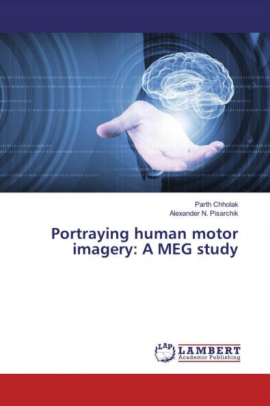 Portraying human motor imagery: A MEG study