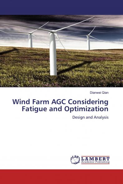 Wind Farm AGC Considering Fatigue and Optimization