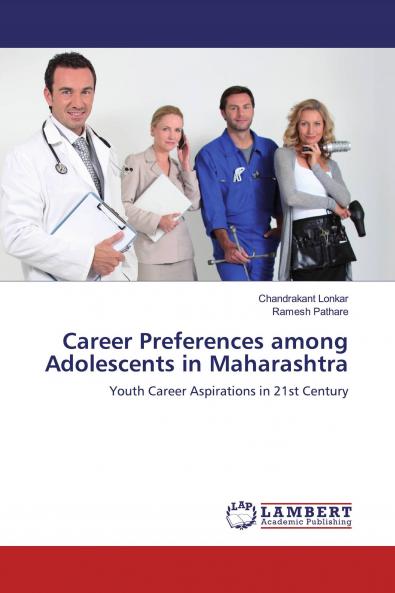 Career Preferences among Adolescents in Maharashtra