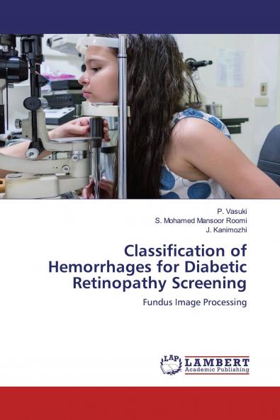 Classification of Hemorrhages for Diabetic Retinopathy Screening