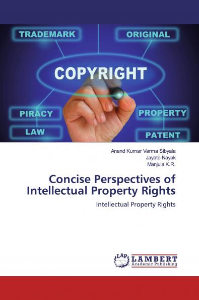 Concise Perspectives of Intellectual Property Rights