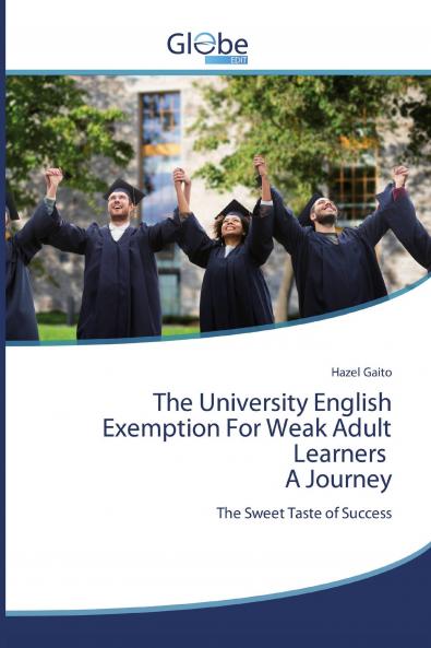 The University English Exemption For Weak Adult Learners A Journey
