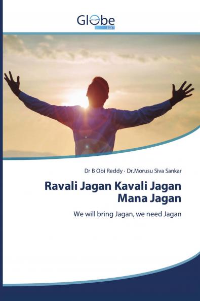 Ravali Jagan Kavali Jagan Mana Jagan