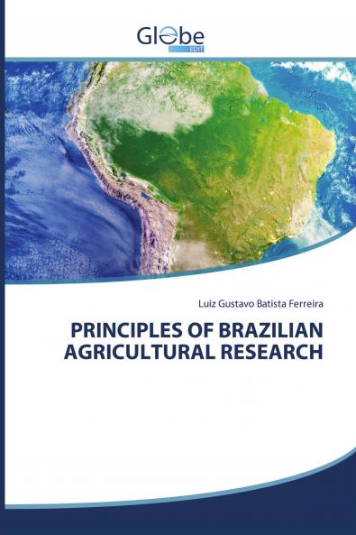 PRINCIPLES OF BRAZILIAN AGRICULTURAL RESEARCH