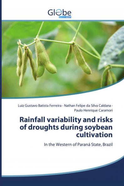 Rainfall variability and risks of droughts during soybean cultivation