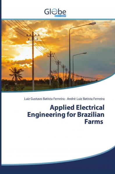 Applied Electrical Engineering for Brazilian Farms