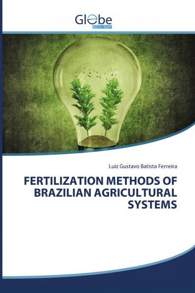 FERTILIZATION METHODS OF BRAZILIAN AGRICULTURAL SYSTEMS