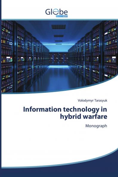 Information technology in hybrid warfare