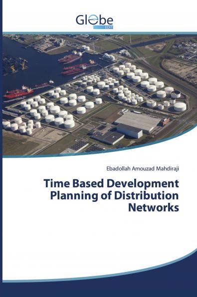 Time Based Development Planning of Distribution Networks