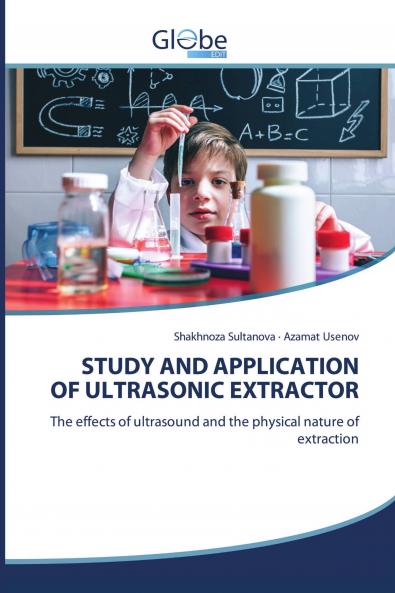 STUDY AND APPLICATION OF ULTRASONIC EXTRACTOR