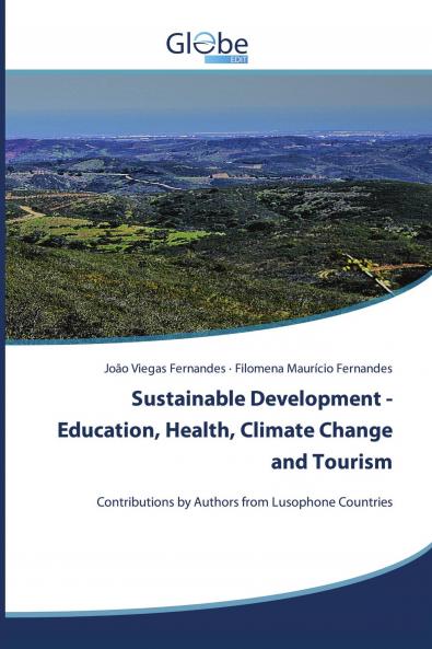 Sustainable Development - Education Health Climate Change and Tourism