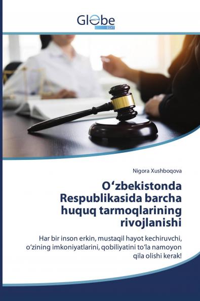 O��zbekistonda Respublikasida barcha huquq tarmoqlarining rivojlanishi