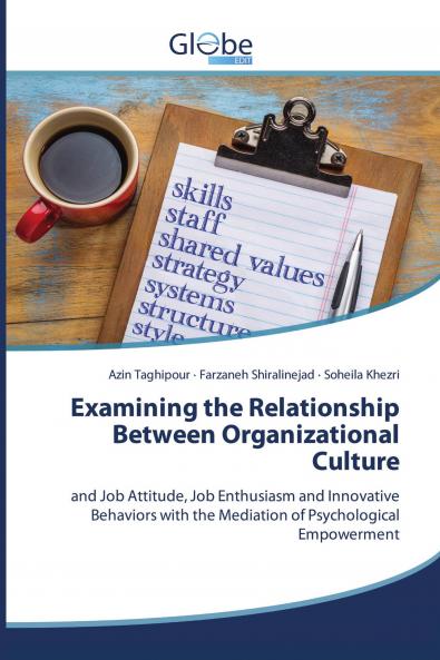 Examining the Relationship Between Organizational Culture