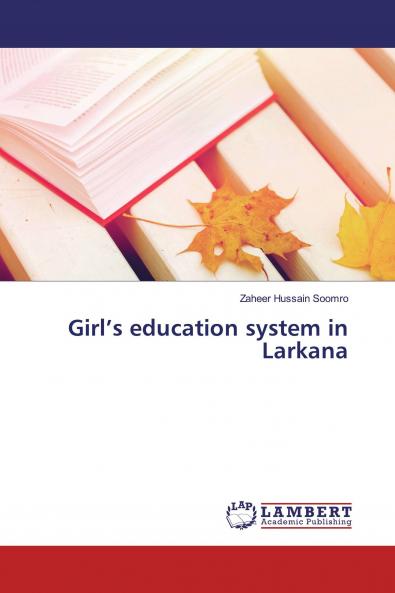 Girl's education system in Larkana