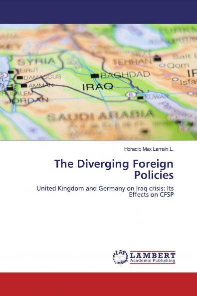 The Diverging Foreign Policies