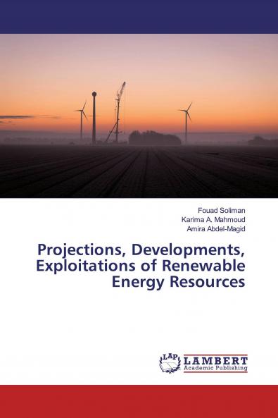 Projections Developments Exploitations of Renewable Energy Resources