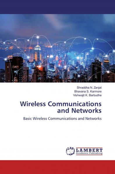 Wireless Communications and Networks