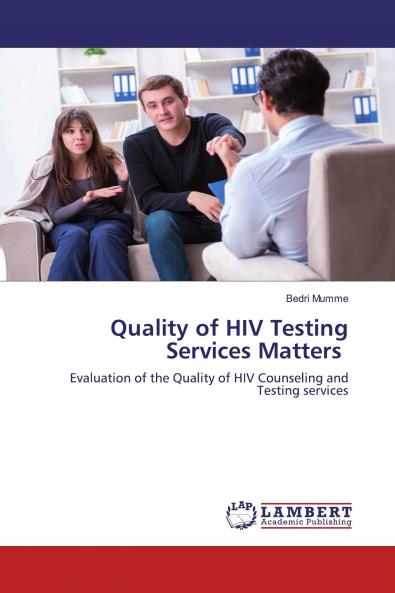 Quality of HIV Testing Services Matters