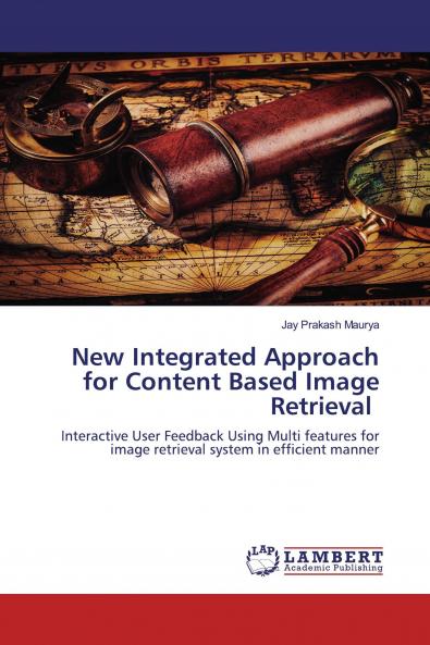 New Integrated Approach for Content Based Image Retrieval