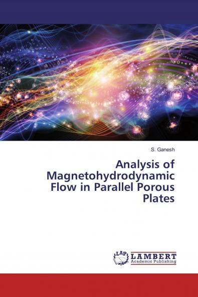 Analysis of Magnetohydrodynamic Flow in Parallel Porous Plates