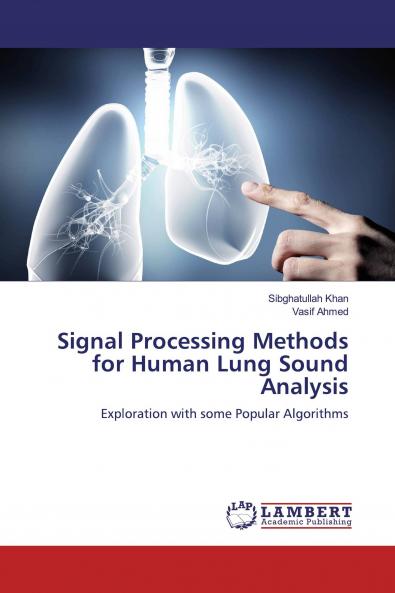 Signal Processing Methods for Human Lung Sound Analysis