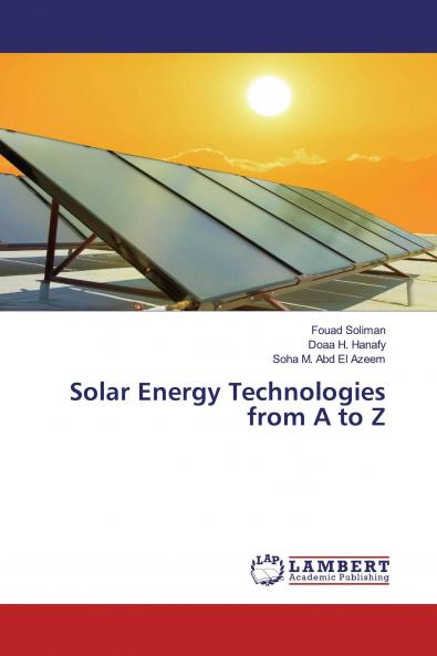 Solar Energy Technologies from A to Z