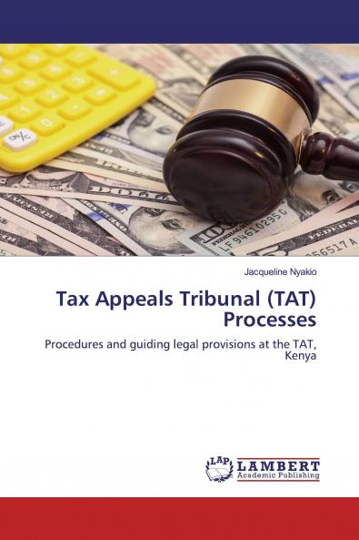 Tax Appeals Tribunal (TAT) Processes