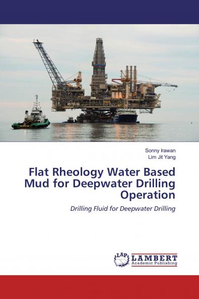 Flat Rheology Water Based Mud for Deepwater Drilling Operation