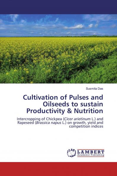Cultivation of Pulses and Oilseeds to sustain Productivity & Nutrition