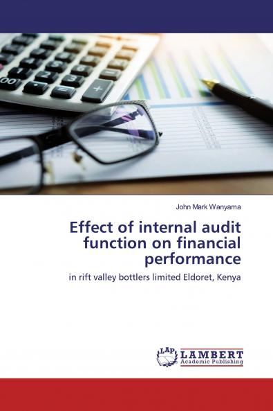 Effect of internal audit function on financial performance