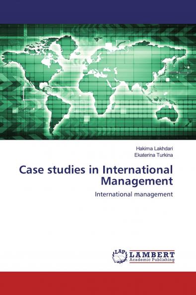 Case studies in International Management