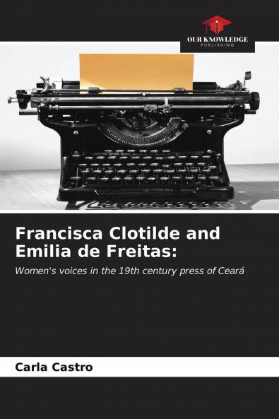 Francisca Clotilde and Emilia de Freitas