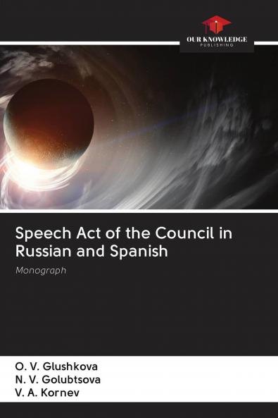 Speech Act of the Council in Russian and Spanish