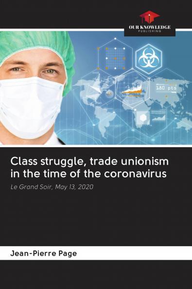 Class struggle trade unionism in the time of the coronavirus