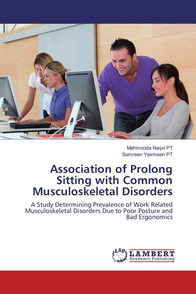 Association of Prolong Sitting with Common Musculoskeletal Disorders