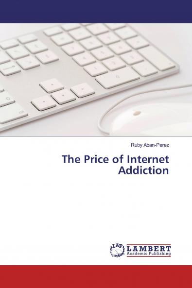 The Price of Internet Addiction