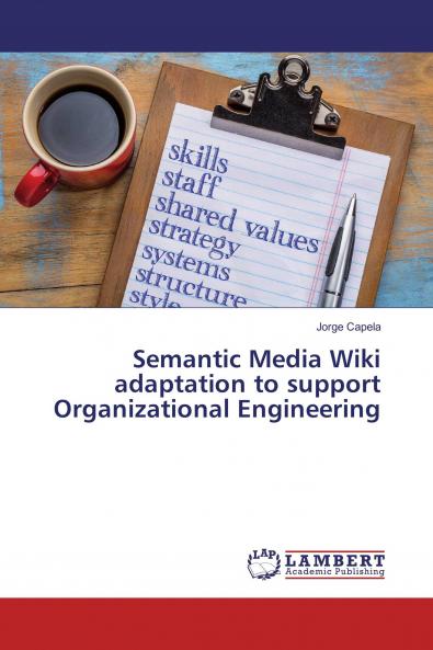 Semantic Media Wiki adaptation to support Organizational Engineering