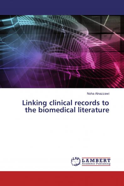 Linking clinical records to the biomedical literature