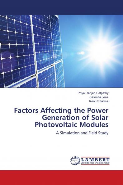 Factors Affecting the Power Generation of Solar Photovoltaic Modules