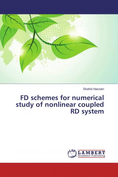 FD schemes for numerical study of nonlinear coupled RD system