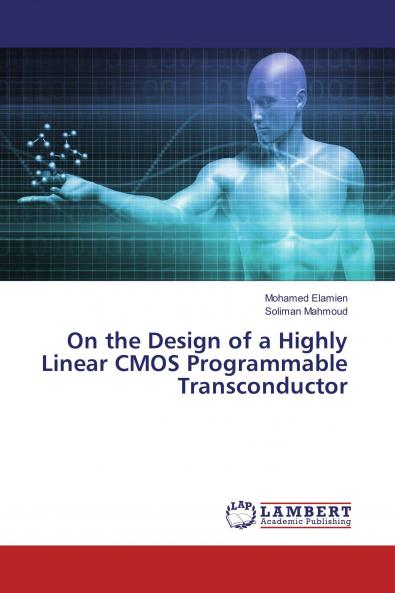 On the Design of a Highly Linear CMOS Programmable Transconductor