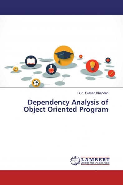 Dependency Analysis of Object Oriented Program