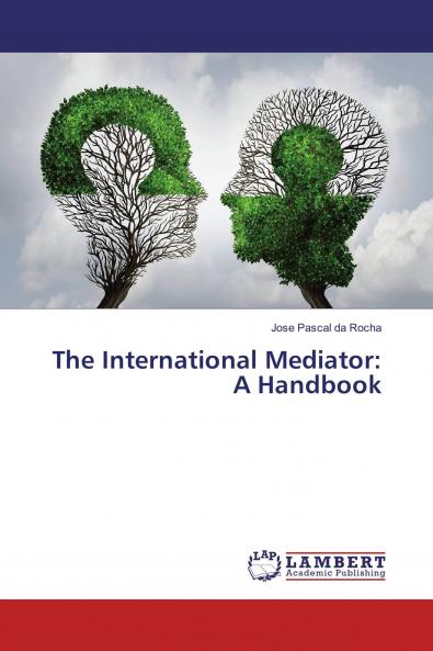 The International Mediator: A Handbook