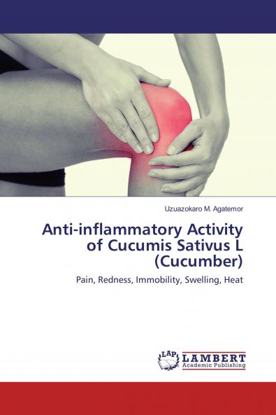 Anti-inflammatory Activity of Cucumis Sativus L (Cucumber)