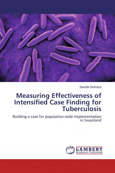 Measuring Effectiveness of Intensified Case Finding for Tuberculosis