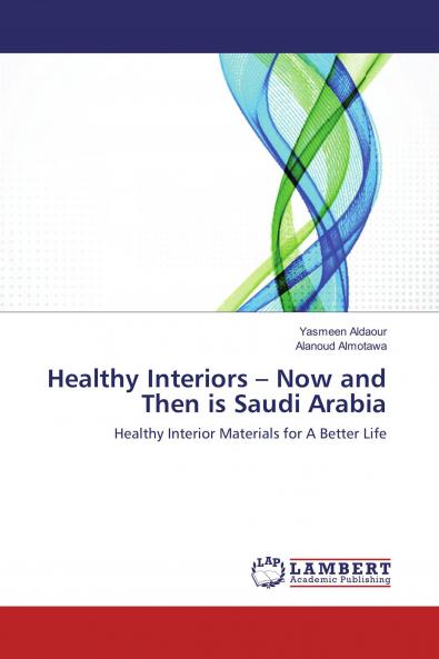 Healthy Interiors ��� Now and Then is Saudi Arabia