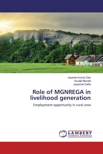 Role of MGNREGA in livelihood generation