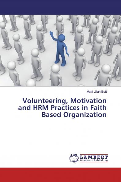 Volunteering Motivation and HRM Practices in Faith Based Organization