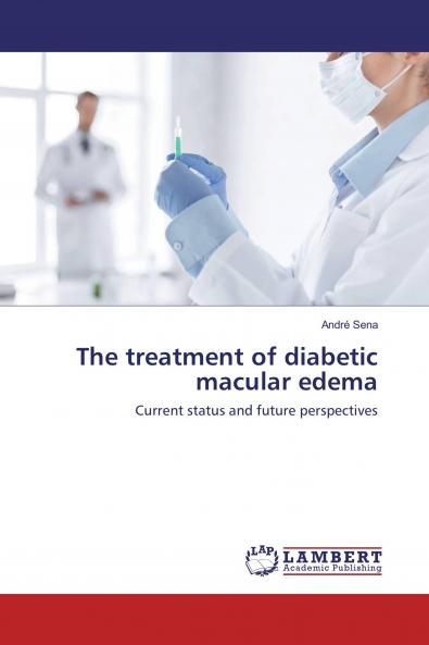 The treatment of diabetic macular edema