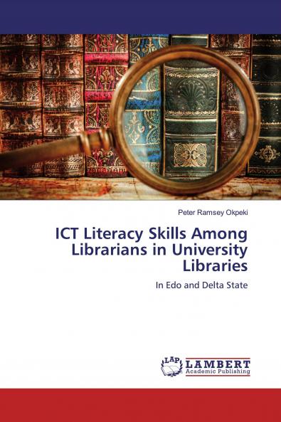 ICT Literacy Skills Among Librarians in University Libraries